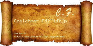 Czeichner Fülöp névjegykártya